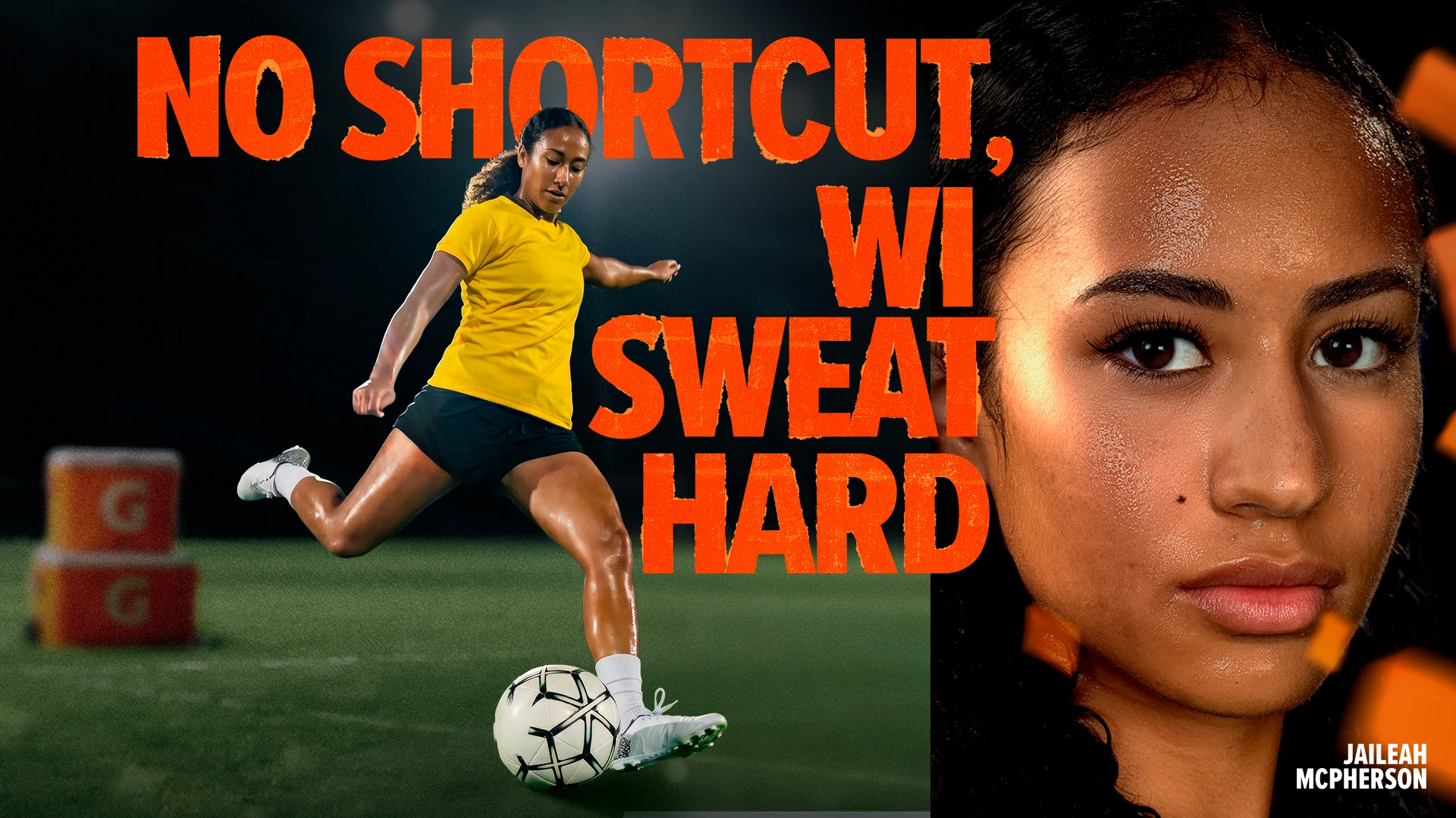 No shortcut, wi sweat hard campaign with Jaileah McPherson